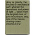 Glory Or Gravity, The Second Or Mechanical Part: Wherein The Operations And Power Of Light ... Taken From The Original Mss. Of John Hutchinson, Esq; Late Of The Meuse, Charing-cross.  Volume 2 Of 2