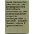 Neues Preussisches Adels-Lexicon: Oder Genealogische Und Diplomatische Nachrichten Von Den in Der Preussischen Monarchie Ansässigen Oder Zu Derselben . Adeligen Häusern, Volume 1 (German Edition)