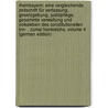 Rheinbayern: Eine Vergleichende Zeitschrift Für Verfassung, Gesetzgebung, Justizpflege, Gesammte Verwaltung Und Volksleben Des Constitutionellen Inn- . Zumal Frankreichs, Volume 4 (German Edition) door Jakob Siebenpfeiffer Philipp