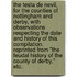 The Testa de Nevil, for the Counties of Nottingham and Derby, with observations respecting the date and history of this compilation. Reprinted from "The Feudal History of the County of Derby," etc.