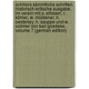 Schillers Sämmtliche Schriften. Historisch-Kritische Ausgabe. Im Verein Mit A. Ellissen, R. Köhler, W. Müldener, H. Oesterley, H. Sauppe Und W. Vollmer Von Karl Goedeke, Volume 7 (German Edition) door Shakespeare William