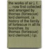 The Works of Sir J. F. ... Now first collected and arranged by Thomas (Fortescue) Lord Clermont. (A History of the Family of Fortescue in all its branches. By Thomas (Fortescue) Lord Clermont.) L.P.
