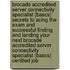 Brocade Accredited Server Connectivity Specialist (bascs) Secrets To Acing The Exam And Successful Finding And Landing Your Next Brocade Accredited Server Connectivity Specialist (bascs) Certified Job