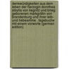 Denkwürdigkeiten Aus Dem Leben Der Herzogin Dorothea Sibylla Von Liegnitz Und Brieg: Geborenen Markgräfin Von Brandenburg Und Ihrer Leib- Und Hebeamme . Tagebuche Mit Einem Vorworte (German Edition) door Koch