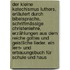 Der kleine Katechismus Luthers, erläutert durch Bibelsprache, schriftmässige Christenlehre, Erzählungen aus dem Reiche Gottes und geistliche Lieder. Ein Lern- und Erbauungsbuch für Schule und Haus