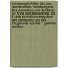 Vorlesungen Über Den Bau Der Nervösen Zentralorgane Des Menschen Und Der Tiere: Für Ärzte Und Studierende. Bd. 1. Das Zentralnervensystem Des Menschen Und Der Säugetiere, Volume 1 (German Edition) door Edinger Ludwig