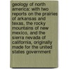 Geology of North America: With Two Reports On the Prairies of Arkansas and Texas, the Rocky Mountains of New Mexico, and the Sierra Nevada of California, Originally Made for the United States Government door Jules Marcou