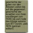 Geschichte Der Juden Von Den Ältesten Zeiten Bis Auf Die Gegenwart: Geschichte Der Israeliten Von Ihren Uranfängen (Um 1500) Bis Zum Tode Des Königs Salomo (Um 977 Vorchr. Zeit) 1874 (German Edition)