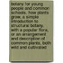 Botany for Young People and Common Schools. How Plants Grow, a Simple Introduction to Structural Botany. with a Popular Flora, or an Arrangement and Description of Common Plants, Both Wild and Cultivated