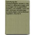 Sammlung Der Merkwürdigsten Reisen In Den Orient: In Uebersezungen Und Auszügen Mit Ausgewälten Kupfern Und Charten, Auch Mit Den Nöthigen Einleitungen Anmerkungen Und Kollectiven Registern, Volume 6