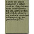 A briefe and plaine instruction to set all musicke of eight diuers tunes in tableture for the lute. All first written in French by Adrian Le Roy, and now translated into English by F. Ke. gentleman. (1574)