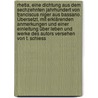Rhetia, eine Dichtung aus dem sechzehnten Jahrhundert von Franciscus Niger aus Bassano. Übersetzt, mit erklärenden Anmerkungen und einer Einleitung über Leben und Werke des Autors versehen von T. Schiess door Negri