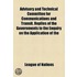 Advisory and Technical Committee for Communications and Transit. Replies of the Governments to the Enquiry on the Application of the Resolutions Relating to Passports, Customs Formalities and Through Tickets