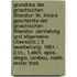 Grundriss Der Griechischen Litteratur: Th. Innere Geschichte Der Griechischen Litteratur. (Einlietung Und Allgemeine Übersicht.) 3 Bearbeitung. 1861.- 2.Th., 1.Abth. Epos, Elegie, Iambeu, Melik. Erster Theil