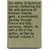 The Works of Laurence Sterne; Containing the Life and Opinions of Tristram Shandy, Gent.; A Sentimental Journey Through France and Italy; Sermons, Letters, &C. with a Life of the Author, Written by Himself Volume 4