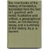 The nine books of the History of Herodotus, translated from the text of T. Gaisford. With notes illustrative and critical, a geographical index, an introductory essay and a summary of the History. By P. E. Laurent.