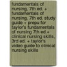 Fundamentals of Nursing, 7th Ed. + Fundamentals of Nursing, 7th Ed. Study Guide + PrepU for Taylor's Fundamentals of Nursing 7th Ed.+ Clinical Nursing Skills, 3rd Ed. + Taylor's Video Guide to Clinical Nursing Skills door Wilkins