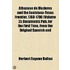 Athanase De Mezieres And The Louisiana-Texas Frontier, 1768-1780 Volume 2; Documents Pub. For The First Time, From The Original Spanish And French Manuscripts, Chiefly In The Archives Of Mexico And Spain Tr. Into English