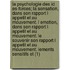 La Psychologie Des Id Es-Forces; La Sensation, Dans Son Rapport L Appetit Et Au Mouvement. L Emotion, Dans Son Rapport L Appetit Et Au Mouvement. Le Souvenir Son Rapport L Appetit Et Au Mouvement. Lements Sensitifs Et (1)