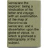 Verrazano the Explorer: being a vindication of his letter and voyage, with an examination of the map of Hieronimo da Verrazano. And a dissertation upon the globe of Vlpius. To which is prefixed a bibliography of the subject.