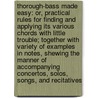 Thorough-bass made easy: or, practical rules for finding and applying its various chords with little trouble; together with variety of examples in notes, shewing the manner of accompanying concertos, solos, songs, and recitatives by Nicolo Pasquali
