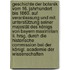 Geschichte Der Botanik Vom 16. Jahrhundert Bis 1860. Auf Veranlassung Und Mit Unterstützung Seiner Majestät Des Königs Von Bayern Maximilian Ii. Hrsg. Durch Die Historische Commission Bei Der Königl. Academie Der Wissenschaften