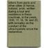 Letters from Paris and other Cities of France, Holland, andc. written during a tour and residence in these countries, in the years, 1816, 17, 18, 19, and 20, with remarks on the conduct of the Ultra-Royalists since the Restoration.