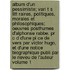 Album D'un Pessimiste; Vari T S Litt Raires, Politiques, Morales Et Philosophiques; Oeuvres Posthumes D'alphonse Rabbe. Pr C D D'une Pi Ce De Vers Par Victor Hugo, Et D'une Notice Biographique Publi Par Le Neveu De L'auteur Volume 1