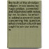 The Truth of the Christian Religion. in Six Books by Hugo Grotius. Corrected and Illustrated with Notes, by Mr. Le Clerc. to Which Is Added a Seventh Book Concerning This Question, What Christian Church We Ought to Join Our Selves to