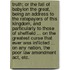 Truth; or the Fall of Babylon the Great, being an address to the ratepayers of this kingdom, and particularly to those of Sheffield ... on the greatest curse that ever was inflicted ... on any nation, the Poor Law Amendment Act, etc.