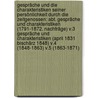 Gespräche Und Die Charakteristiken Seiner Persönlichkeit Durch Die Zeitgenossen: Abt. Gespräche Und Charakteristiken (1791-1872. Nachträge) V.3 Gespräche Und Charakteristiken (April 1831 Bischärz 1848) V.4 (1848-1863) V.5 (1863-1871) door Franz Grillparzer