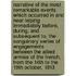 Narrative of the Most Remarkable Events Which Occurred In and Near Leipzig Immediately Before, During, And Subsequent To, The Sanguinary Series Of Engagements Between The Allied Armies Of The French, From The 14th To The 19th October, 1813