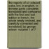 The reports of Sir Edward Coke, Knt. in English, in thirteen parts complete; translated and compared with the first and last edition in French, The whole newly revised, and carefully corrected and translated, By George Wilson  Volume 1 of 7