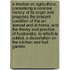 A Treatise On Agriculture; Comprising A Concise History Of Its Origin And Progress The Present Condition Of The Art Abroad And At Home, And The Theory And Practice Of Husbandry. To Which Is Added, A Dissertation On The Kitchen And Fruit Garden