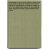 Proceedings in the Court of Chancery against the corporation of Ludlow as Trustees of Mr. Foxe's Charity for pulling down St. Leonard's Chapel. To which are added observations on the Corporate Rights and Parliamentary representation of the Ludlow. door Onbekend