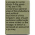A Voyage to Cochin China, in the years 1792 and 1793: containing a general view of the productions and political importance of this kingdom; also of such European settlements as were visited on the voyage. To which is annexed an account of a journey.