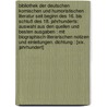 Bibliothek Der Deutschen Komischen Und Humoristischen Literatur Seit Beginn Des 16. Bis Schluß Des 18. Jahrhunderts: Auswahl Aus Den Quellen Und Besten Ausgaben : Mit Biographisch-literarischen Notizen Und Einleitungen. Dichtung : [xix. Jahrhundert] door Ignaz Hub