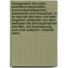 Ritualgesetze Der Juden, Betreffend Erbschaften, Vormundschaftssachen, Testamente Und Ehesachen, In So Weit Sie Das Mein Und Dein Angehen; Entworfen Von Dem Verfasser Der Philosophischen Schriften, Auf Veranlassung Und Unter Aufsicht R. Hirschel Lewin door Mendelssohn Moses 1729-1786