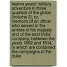 Twelve Years' Military Adventure In Three Quarters Of The Globe (Volume 2); Or, Memoirs Of An Officer Who Served In The Armies Of His Majesty And Of The East India Company, Between The Years 1802 And 1814, In Which Are Contained The Campaigns Of The Duke door John Richard Blakiston