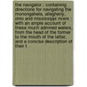 The navigator : containing directions for navigating the Monongahela, Allegheny, Ohio and Mississippi rivers : with an ample account of these much admired waters, from the head of the former to the mouth of the latter, and a concise description of their t door Zadok Cramer