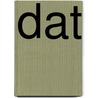 Dat by Rusty Burson