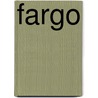 Fargo by Scott Nankivel
