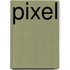 Pixel