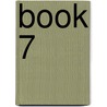 Book 7 door Rob M. Worley
