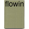 Flowin door Shontel D. Hightower