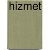 Hizmet door Muhammed Cetin