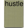 Hustle door Jonathan Copeland