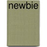 Newbie door Keiko Alvarez