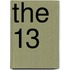The 13