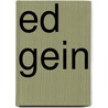 Ed Gein door Chloe Castleden